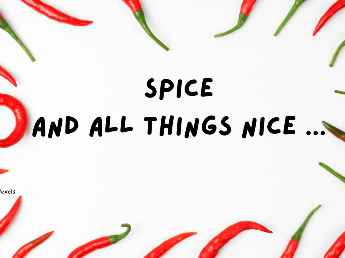 Spice and all things nice&nbsp;…